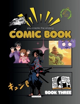 Plot Twist! Horror: Blank Anime Comic Book with a Starter Story (Book 3)