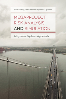 Hardcover Megaproject Risk Analysis and Simulation: A Dynamic Systems Approach Book