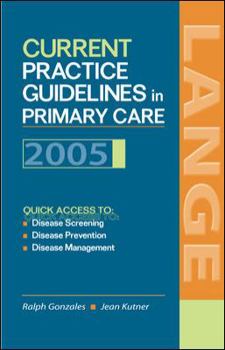Paperback Current Practice Guidelines in Primary Care, 2005 Book