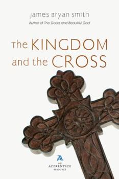Paperback The Kingdom and the Cross Book