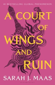 A Court of Wings and Ruin (A Court of Thorns and Roses, 3)