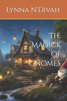 Paperback The Magick of Gnomes Book