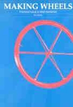 Making Wheels: Technical Manual