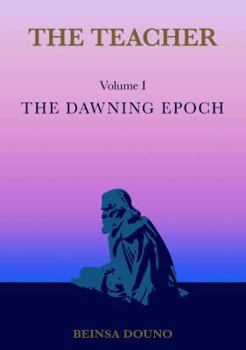 Paperback The Teacher: The Dawning Epoch Book