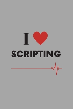 I Heart Scripting: (Grey Blank Lined Journal)