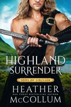 Highland Surrender - Book #5 of the Sons of Sinclair