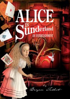 Hardcover Alice in Sunderland: An Entertainment Book
