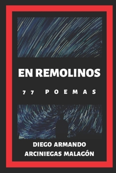 Paperback En remolinos (77 poemas) [Spanish] Book