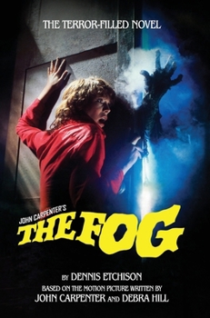 The Fog: The Official Novelization