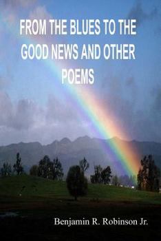 Paperback From the Blues to the Good News and Other Poems Book