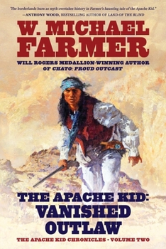 The Apache Kid: Vanished Outlaw