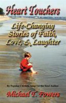 Paperback Heart Touchers: Life-Changing Stories of Faith, Love, and Laughter Book