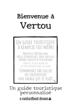 Paperback Bienvenue à Vertou: Un guide touristique personnalisé [French] Book