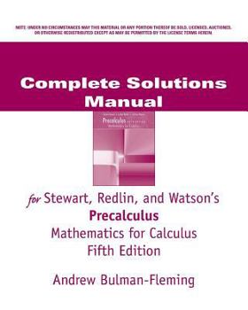 Paperback Complete Solutions Manual for Stewart, Redlin, and Watson's Precalculus Mathematics for Calculus, 5th Edition Book