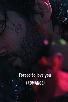 Paperback Forced to love you (ROMANCE) Book