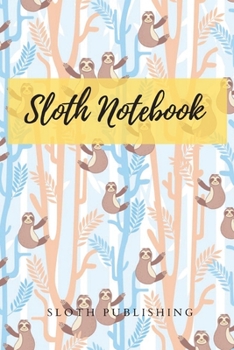 Paperback Sloth Lined Journal Notebook: my lovely animal: 120 pages 6*9 inches with Matte finished Cover: my lovely animal Book