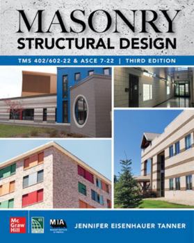 Hardcover Masonry Structural Design, Third Edition: Tms 402/602-22 and Asce 7-22 Book