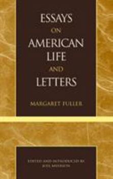 Paperback Essays on American Life and Letters (Masterworks of Literature Series) Book
