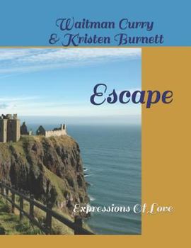 Paperback Escape: Expressions Of Love Book