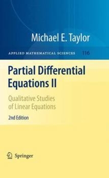 Paperback Partial Differential Equations II: Qualitative Studies of Linear Equations Book