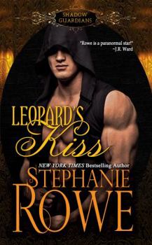 Leopard's Kiss - Book #1 of the Shadow Guardians