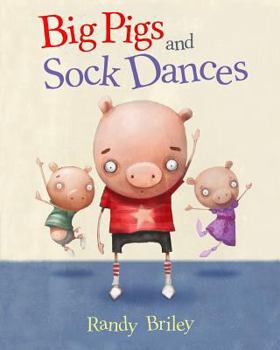 Paperback Big Pigs and Sock Dances Book