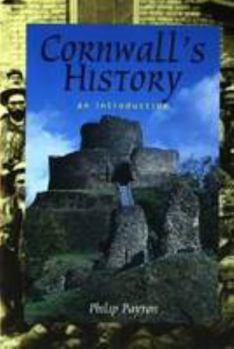 Paperback Cornwall's History: an Introduction Book