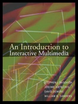 Paperback An Introduction to Interactive Multimedia Book