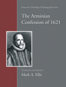 Hardcover The Arminian Confession of 1621 Book