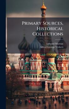 Hardcover Primary Sources, Historical Collections Book