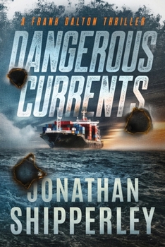 Paperback Dangerous Currents: A Frank Dalton Thriller Book