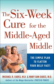 Paperback The 6-Week Cure for the Middle-Aged Middle Book