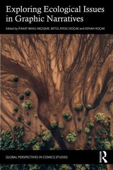 Paperback Exploring Ecological Issues in Graphic Narratives Book