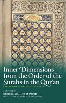 Paperback Inner Dimensions from the Order of the Surahs in the Qur’an: An English Translation of Asrar Tartib al-Quran Book