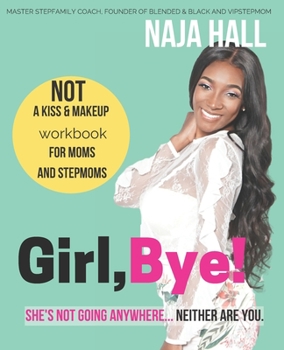 Paperback Girl, Bye!: She's Not Going Anywhere...Neither Are You. Book