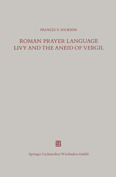 Paperback Roman Prayer Language Livy and the Aneid of Vergil [German] Book