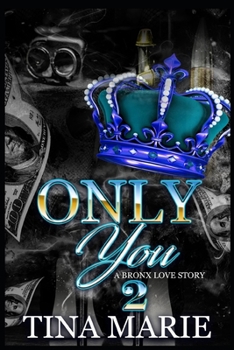 Paperback Only You: A Bronx Love Story 2 Book