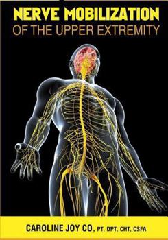 Paperback Nerve Mobilization of the Upper Extremity: A Review of Current Research Book