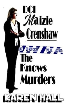 Paperback DCI Maizie Crenshaw - The Knows Murders Book