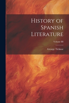 Paperback History of Spanish Literature; Volume III Book