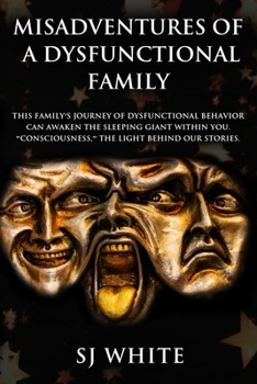 Paperback Misadventures of a Dysfunctional Family Book