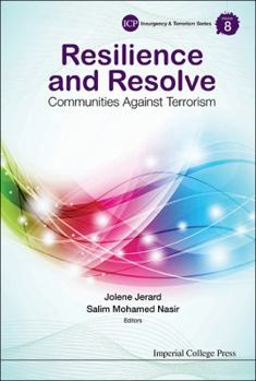 Hardcover Resilience and Resolve: Communities Against Terrorism Book