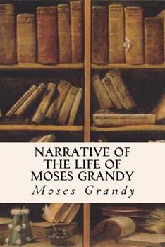 Paperback Narrative of the Life of Moses Grandy Book
