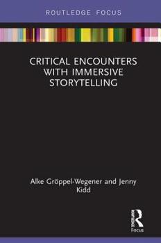 Hardcover Critical Encounters with Immersive Storytelling Book
