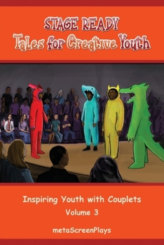Paperback Stage Ready Tales for Creative Youth: Inspiring Youth with Couplets - Vol 3 Book