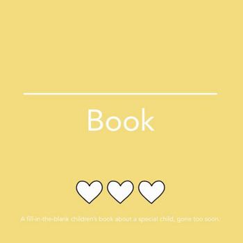 Paperback __________ Book (She): A fill-In-the-blank children's book about a special child, gone too soon. Book