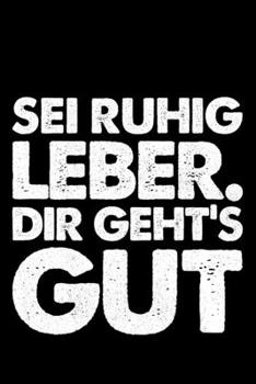 Sei Ruhig Leber Dir Geht's Gut: Jahreskalender für das Jahr 2020 Din-A5 Format Jahresplaner (German Edition)