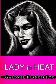 Lady in Heat - Book #11 of the Lady from L.U.S.T.