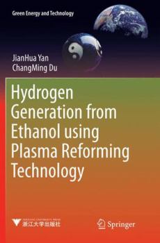 Paperback Hydrogen Generation from Ethanol Using Plasma Reforming Technology Book