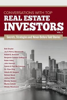 Paperback Conversations with Top Real Estate Investors Vol. 3: Volume 3 Book